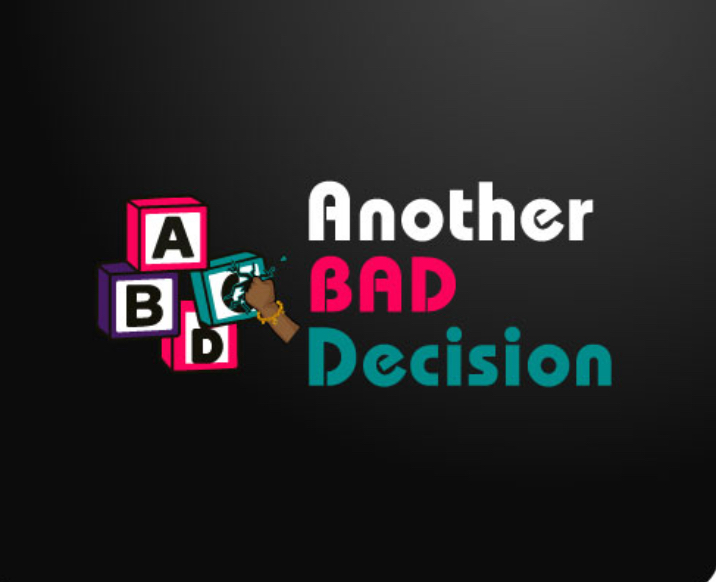 Another BAD Decision